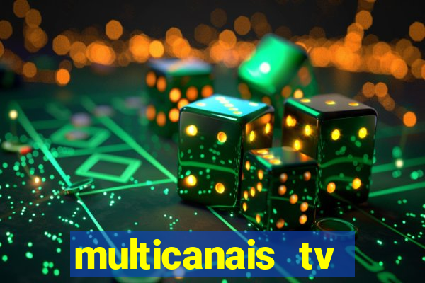 multicanais tv online ao vivo